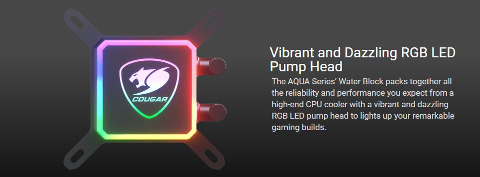 Cougar Aqua 240 ARGB AIO Liquid CPU Cooler Cougar Aqua 240 ARGB AIO Liquid CPU Cooler features