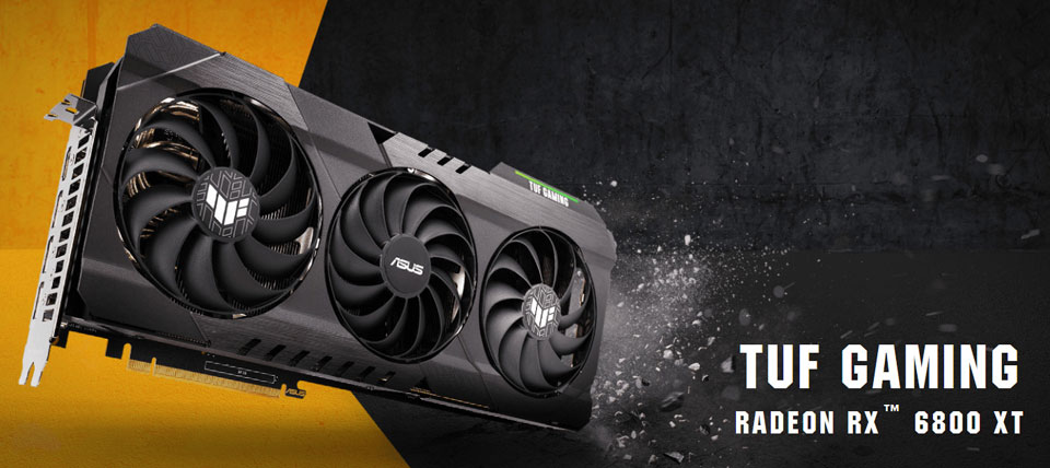 Buy ASUS Radeon RX 6800 XT TUF Gaming OC 16GB [TUF-RX6800XT-O16G